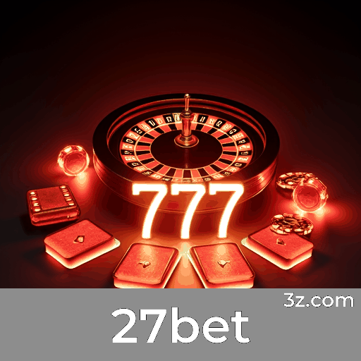 27bet: Plataforma de Cassino Online e Pagamentos Rápidos
